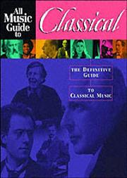 All Music Guide To Classical