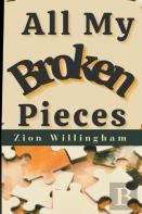 All My Broken Pieces