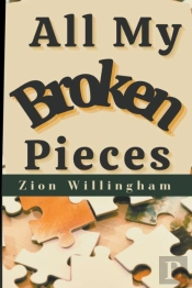 All My Broken Pieces