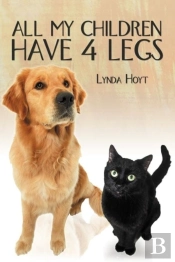 All My Children Have 4 Legs