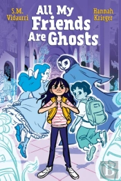 All My Friends Are Ghosts