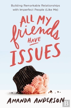 Bertrand.pt - All My Friends Have Issues