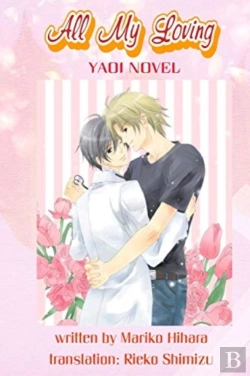 Bertrand.pt - All My Loving: Yaoi Novel