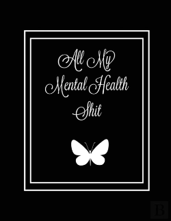 Bertrand.pt - All My Mental Health Shit