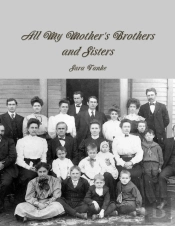 All My Mother'S Brothers And Sisters