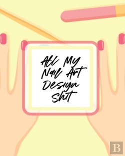 Bertrand.pt - All My Nail Art Design Shit