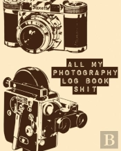 All My Photography Log Book Shit: Record