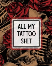 All My Tattoo Shit: Cultural Body Art