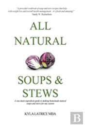 All Natural Soups & Stews