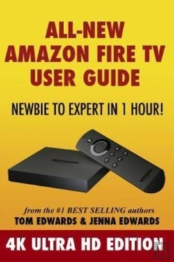 Bertrand.pt - All-New Amazon Fire Tv User Guide - Newb