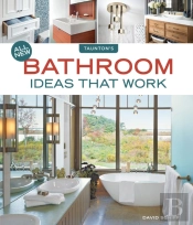 All New Bathroom Ideas That Work