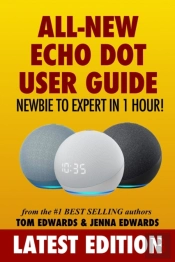 All-New Echo Dot User Guide: Newbie To E