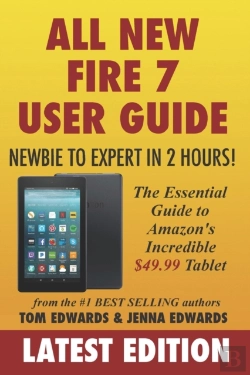 Bertrand.pt - All-New Fire 7 User Guide - Newbie To Expert In 2 Hours!