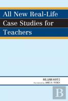 All New Real-Life Case Studies For Teachers
