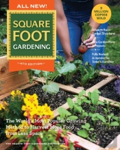 All New! Square Foot Gardening, 4th Edition