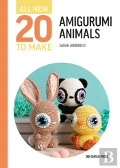 All-New Twenty To Make: Amigurumi Animals