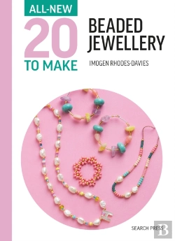 Bertrand.pt - All-New Twenty To Make: Beaded Jewellery