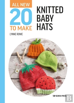 Bertrand.pt - All-New Twenty To Make: Knitted Baby Hats