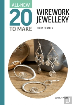 Bertrand.pt - All-New Twenty To Make: Wirework Jewellery