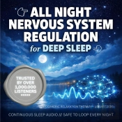 All Night Nervous System Regulation For Deep Sleep (Update 2026)