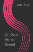 All Not Fit To Breed