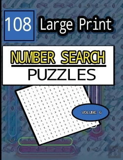 Bertrand.pt - All Numbers 108 Large Print Number Search Puzzles Volume 6