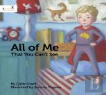All Of Me That You Can'T See