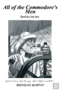 Bertrand.pt - All Of The Commodore'S Men: Just To Know Who'S Driving, What A Help It Would Be!