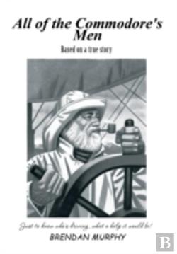 Bertrand.pt - All Of The Commodore'S Men: Just To Know Who'S Driving, What A Help It Would Be!