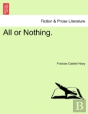 All Or Nothing.