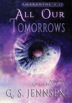 Bertrand.pt - All Our Tomorrows: Riven Worlds Book Four