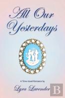 All Our Yesterdays