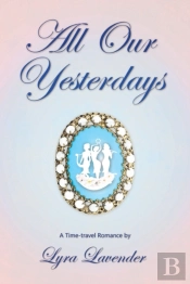 All Our Yesterdays