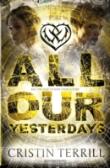 All Our Yesterdays