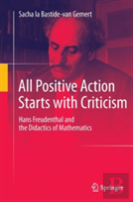 All Positive Action Starts With Criticism