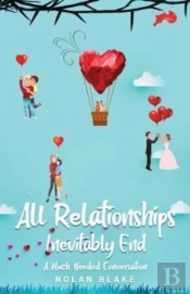 All Relationships Inevitably End