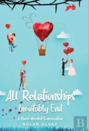 All Relationships Inevitably End