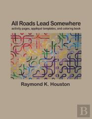 All Roads Lead Somewhere