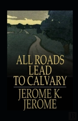 Bertrand.pt - All Roads Lead To Calvary Annotated