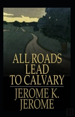 Bertrand.pt - All Roads Lead To Calvary Annotated
