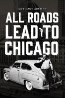 All Roads Lead To Chicago