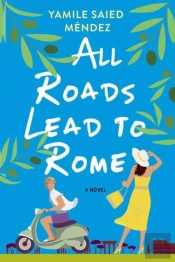 All Roads Lead To Rome