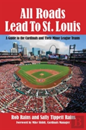 All Roads Lead To St. Louis