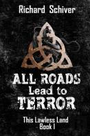 All Roads Lead To Terror