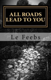 All Roads Lead To You