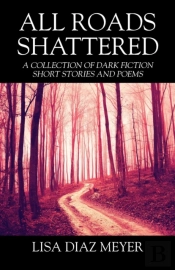 All Roads Shattered