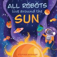 All Robots Live Around The Sun