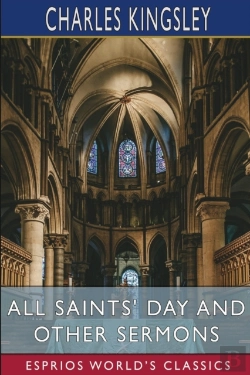 Bertrand.pt - All Saints' Day And Other Sermons (Esprios Classics)