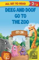 All Set To Read A Phonics Reader Deeg And Doop Go To The Zoo