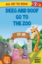 All Set To Read A Phonics Reader Deeg And Doop Go To The Zoo